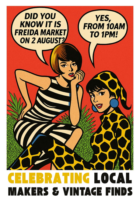 Freida Market – Saturday 2 August, 10am–1pm