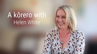 A kōrero with Helen White